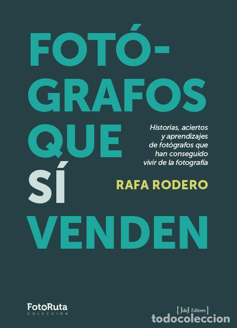Livres: FOTOGRAFOS QUE SI VENDEN - RAFA RODERO