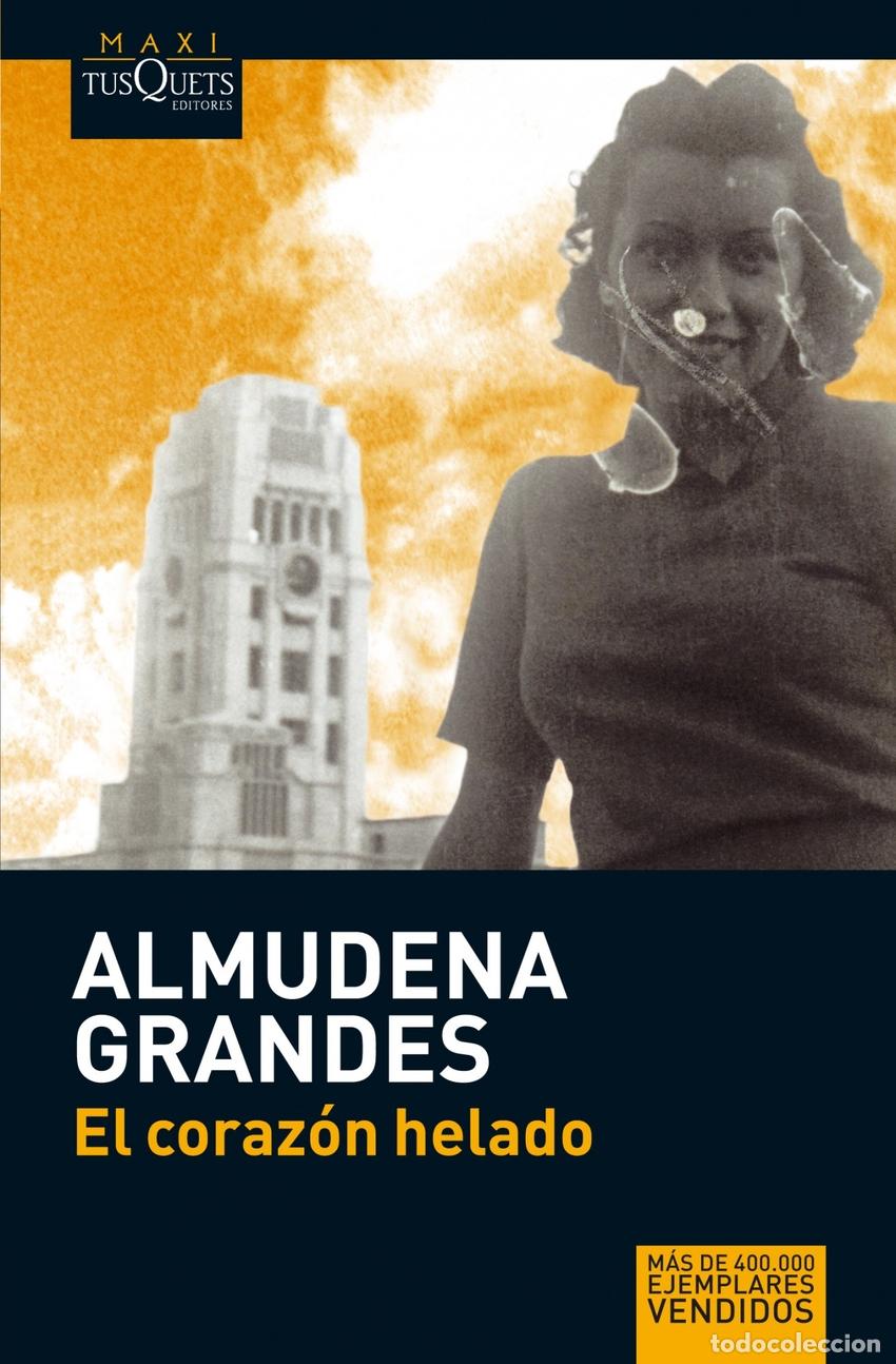 Livros: EL CORAZ&Oacute;N HELADO - Grandes Hern&aacute;ndez, Almudena