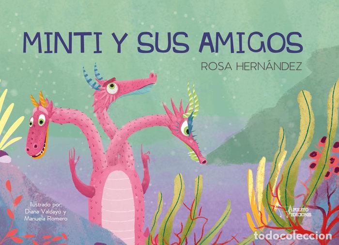 Livres: MINTI Y SUS AMIGOS - HERNANDEZ HERNANDEZ, ROSA