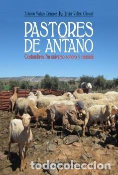 books: PASTORES DE ANTA&Ntilde;O - VALLEJO CISNEROS, ANTONIO