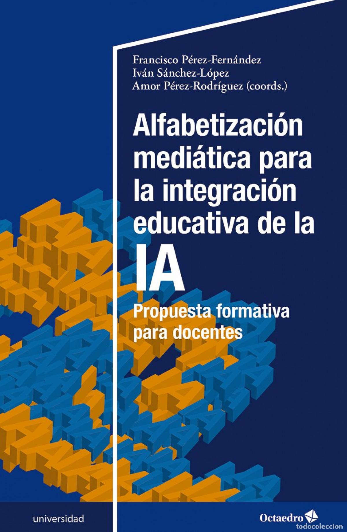 books: ALFABETIZACION MEDIATICA PARA LA INTEGRACION EDUCATIVA DE LA IA - Espanol/Castellano