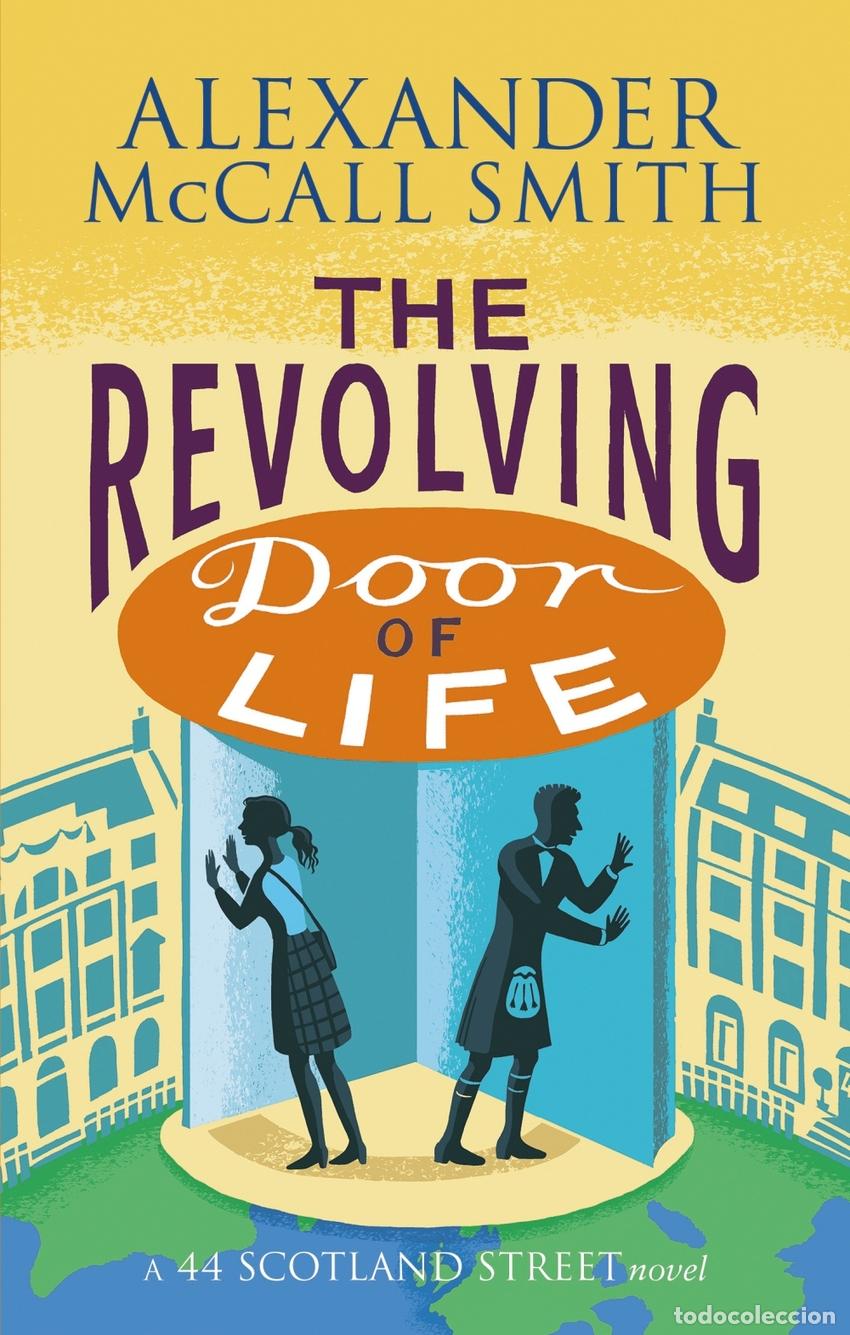 Libros: THE REVOLVING DOOR OF LIFE - Smith, Alexander McCall