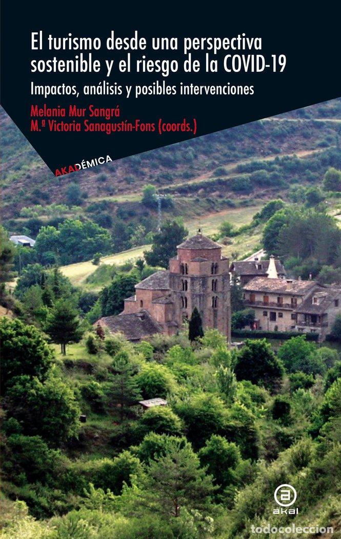 books: TURISMO DESDE UNA PERSPECTIVA SOSTENIBLE Y EL RIESGO COVID - SANAGUSTIN FONS, MARIA VICTORIA