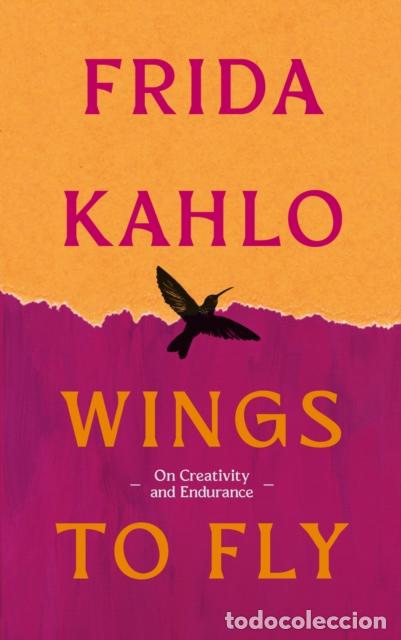 books: WINGS TO FLY: FRIDA KAHLO - KAHLO, FRIDA