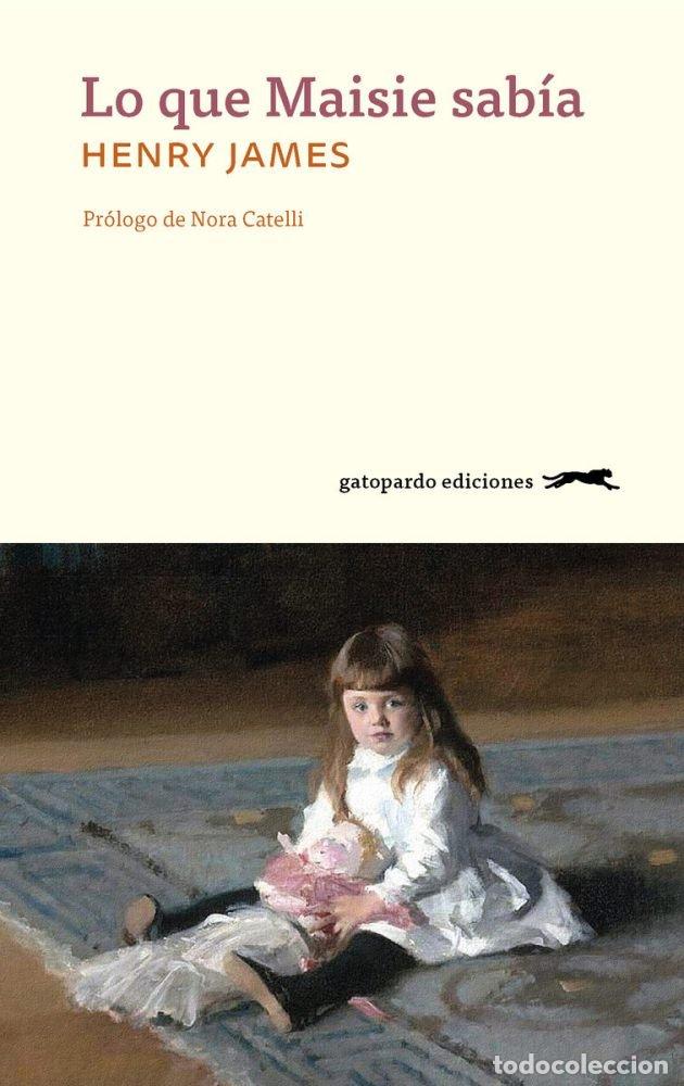 books: LO QUE MAISIE SABIA - JAMES, HENRY