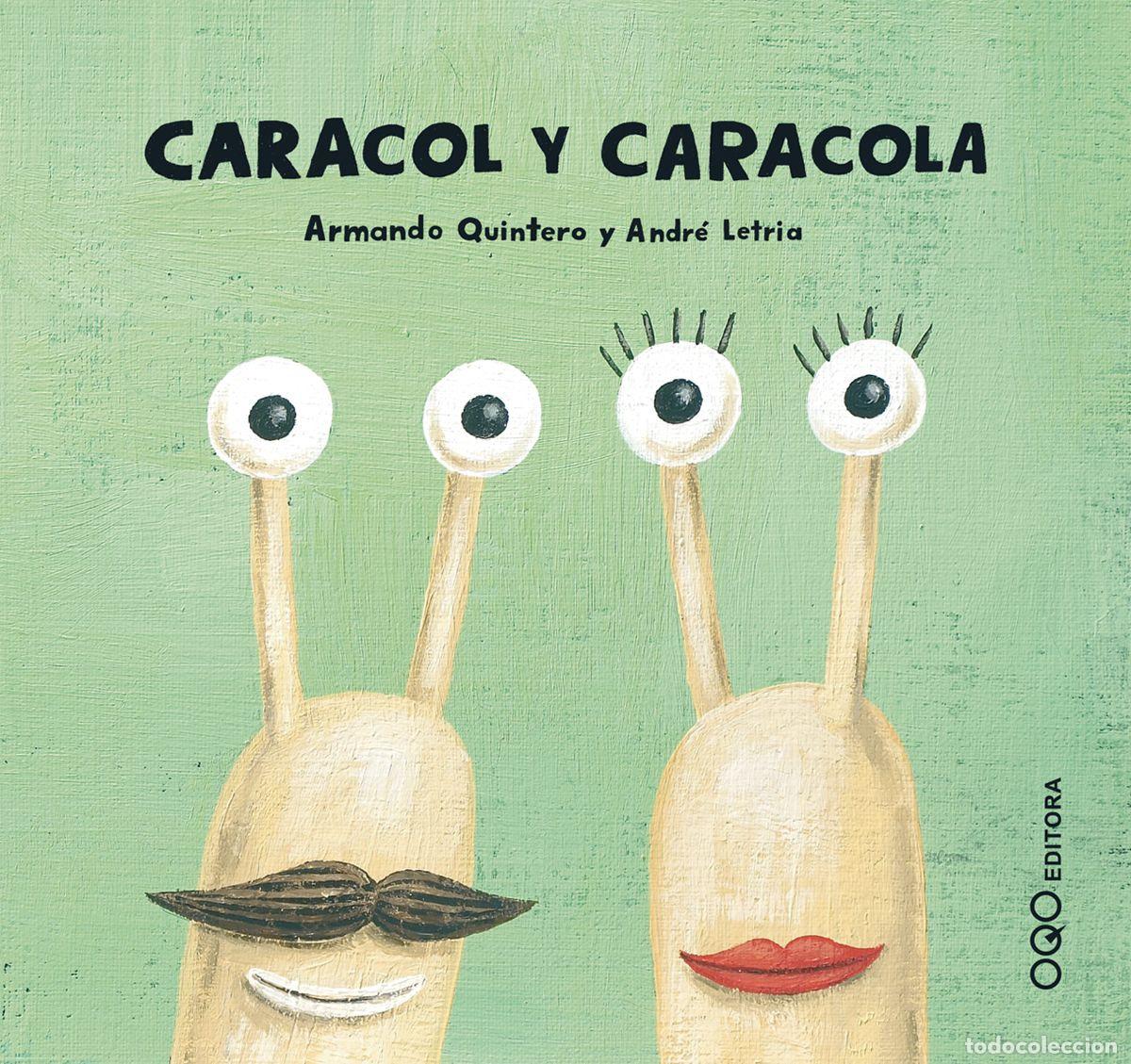 books: CARACOL Y CARACOLA - Quintero, Armando