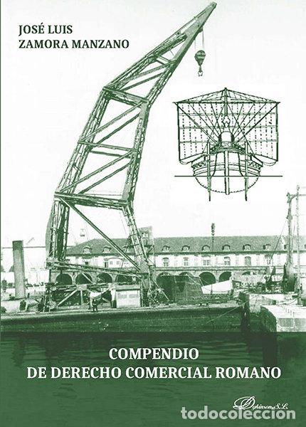 books: COMPENDIO DE DERECHO COMERCIAL ROMANO - ZAMORA MANZANO, JOSE LUIS