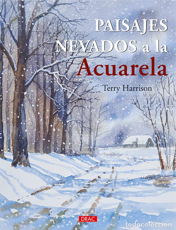 books: PAISAJES NEVADOS A LA ACUARELA - HARRISON, TERRY