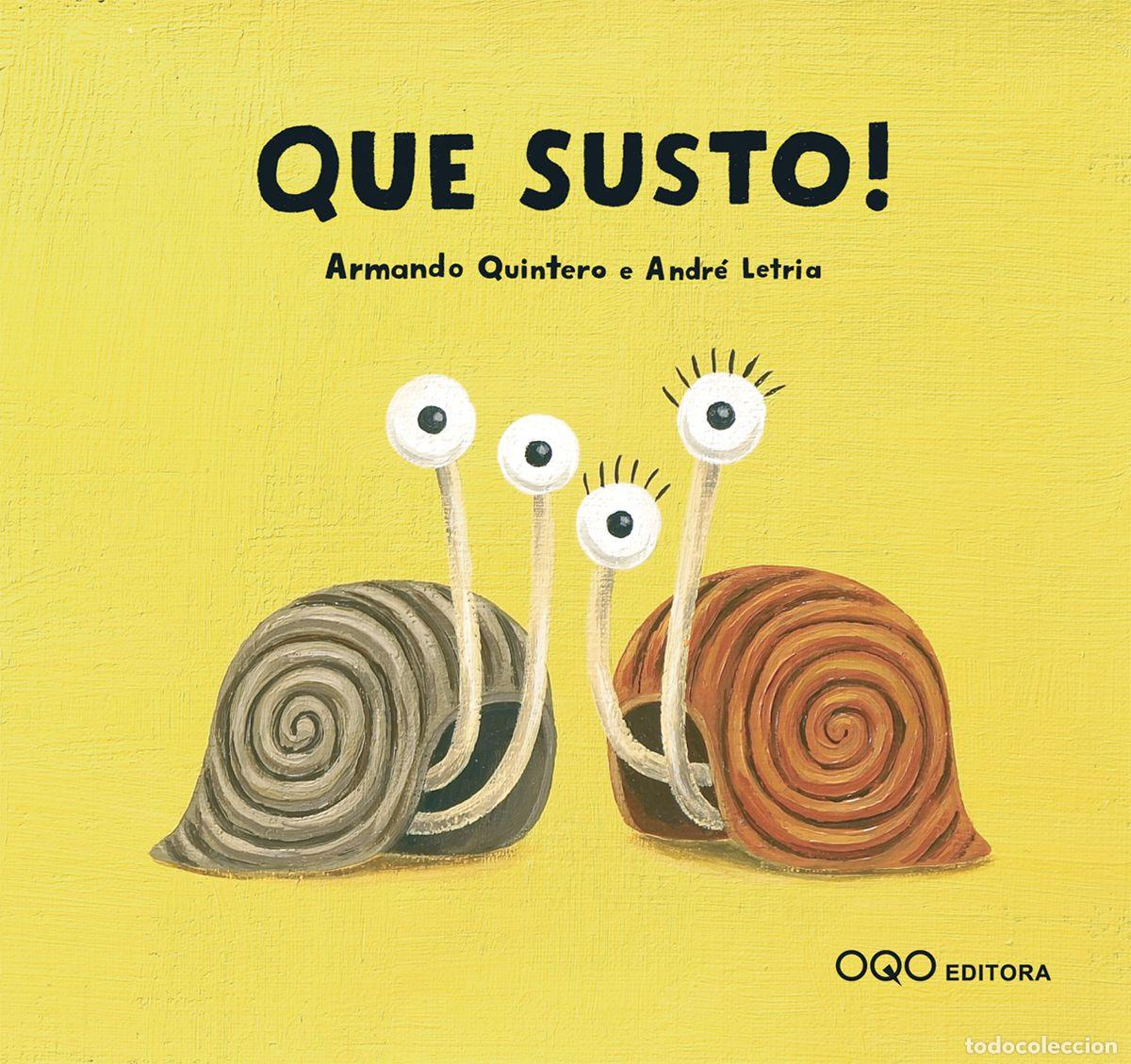 books: QUE SUSTO! - QUINTERO, ARMANDO