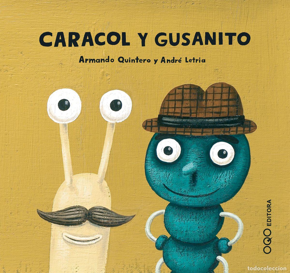 books: CARACOL Y GUSANITO - Quintero, Armando