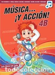 Libri: MUSICA Y ACCION 4B - PONCE DE LEON, LUIS