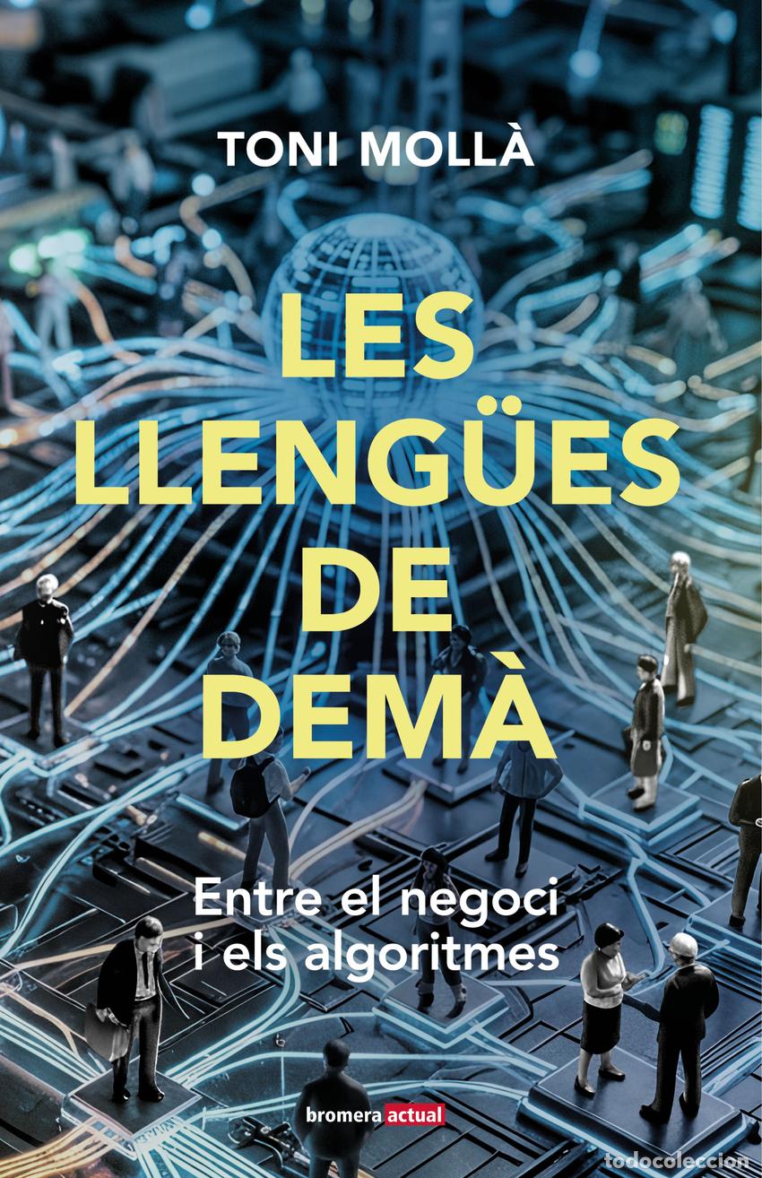 Libri: LES LLENGUES DE DEMA - Molla, Toni