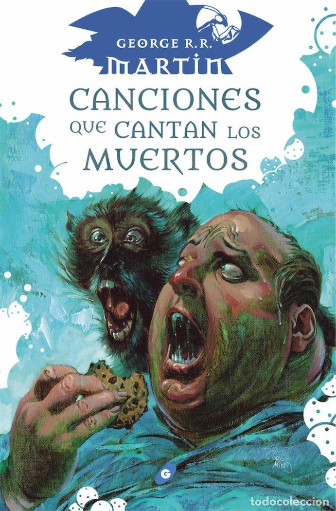 Libri: CANCIONES QUE CANTAN LOS MUERTOS - MARTIN, GEORGE R R