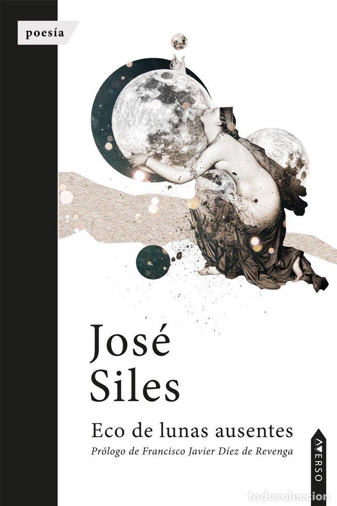 Libri: ECO DE LUNAS AUSENTES - SILES, JOSE