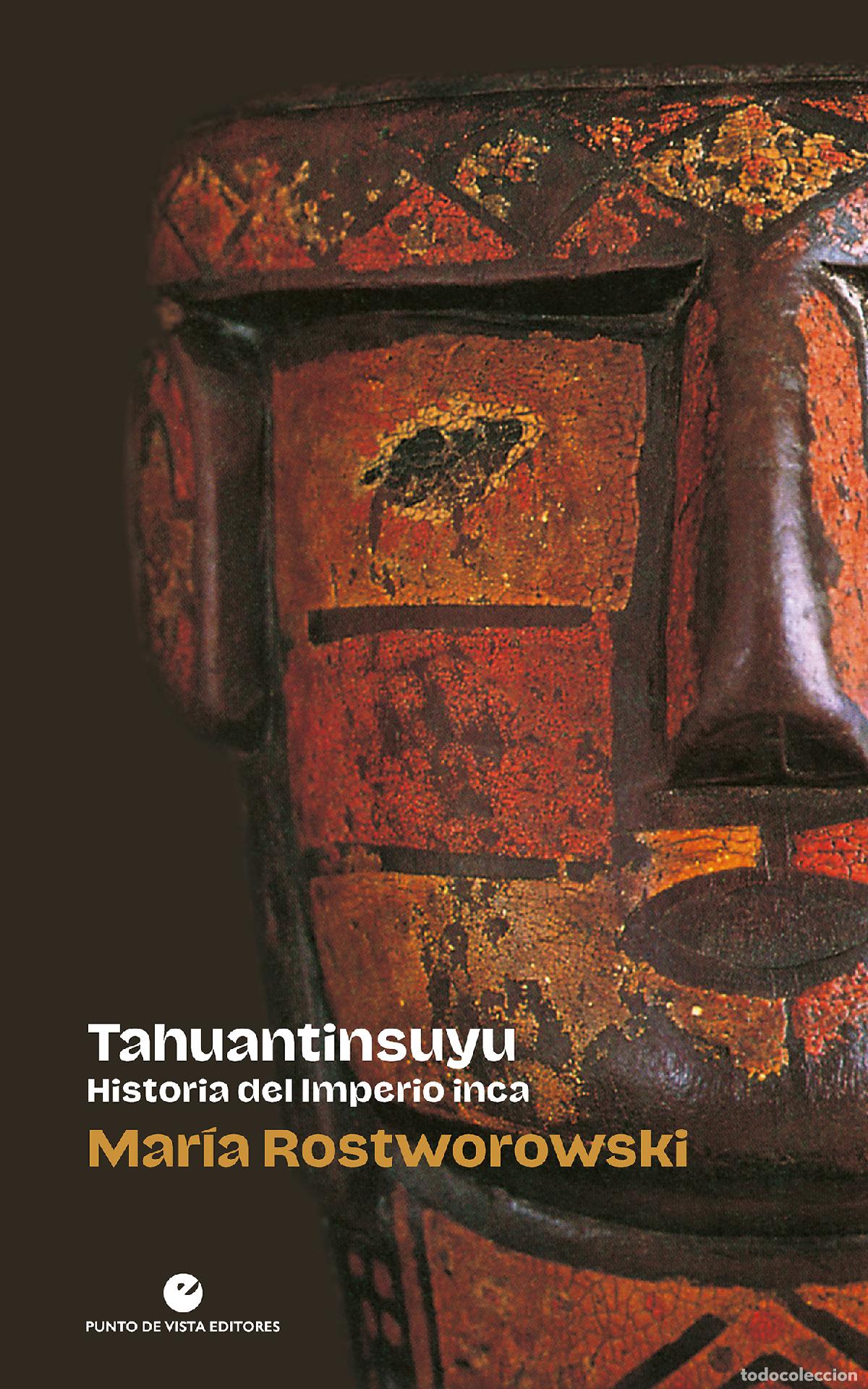 Libri: TAHUANTINSUYU - Rostworowski, Mar&iacute;a