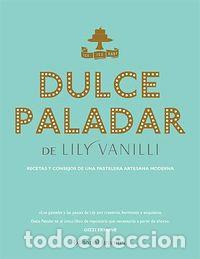 Libri: DULCE PALADAR - VANILLI, LILY