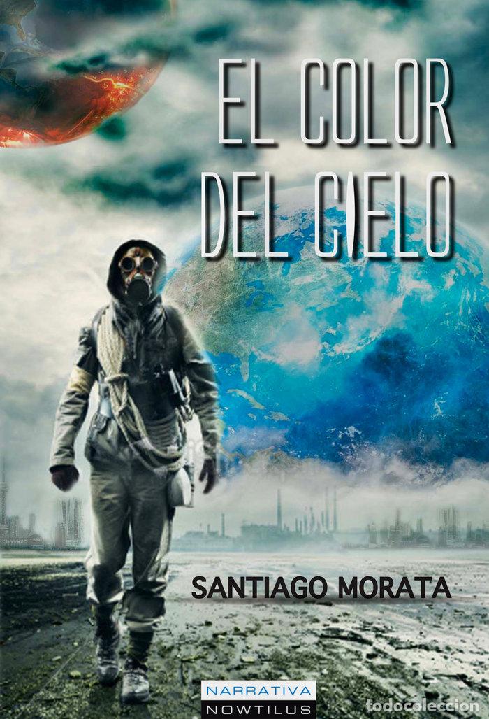 Libri: COLOR DEL CIELO,EL - MORATA, SANTIAGO