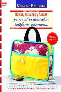 Libros: BOLSOS ESTUCHES Y FUNDAS PARA EL ORDENADOR TELEFONO CAMARA - HERTEL, LAURA