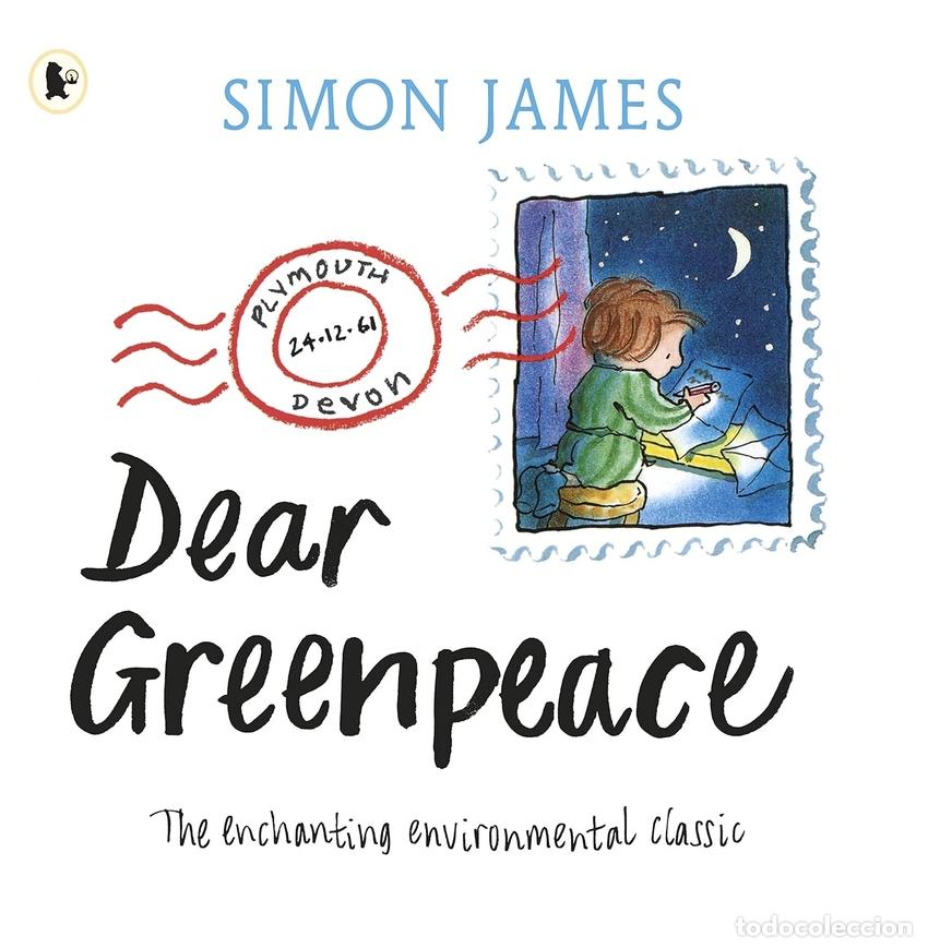 Libros: DEAR GREENPEACE - James, Simon