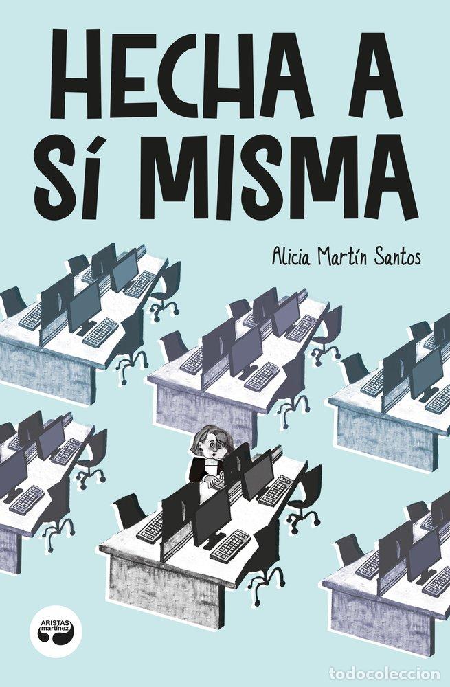 Libros: HECHA A SI MISMA - MARTIN SANTOS, ALICIA