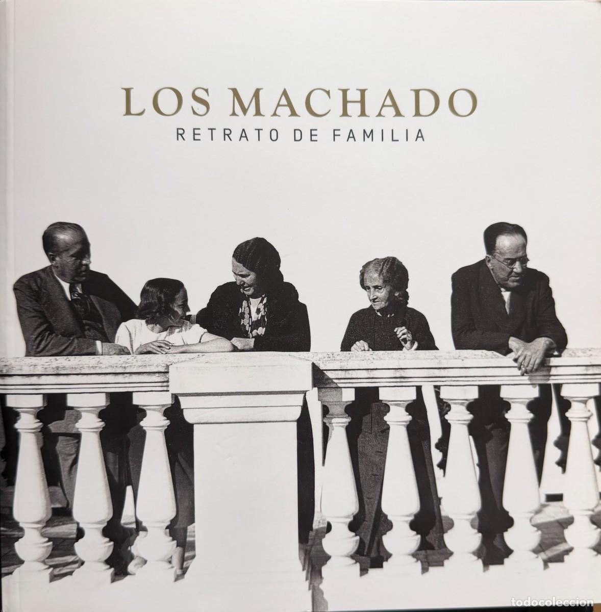 Libros: Los Machado. Retrato de Familia.
