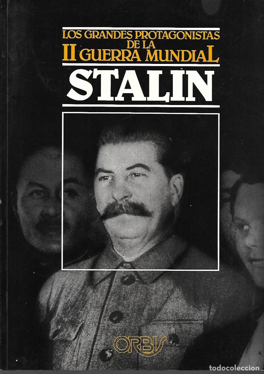 Libros: LIBRO LOS GRANDES PROTAGONISTAS DE LA II GUERRA MUNDIAL. STALIN