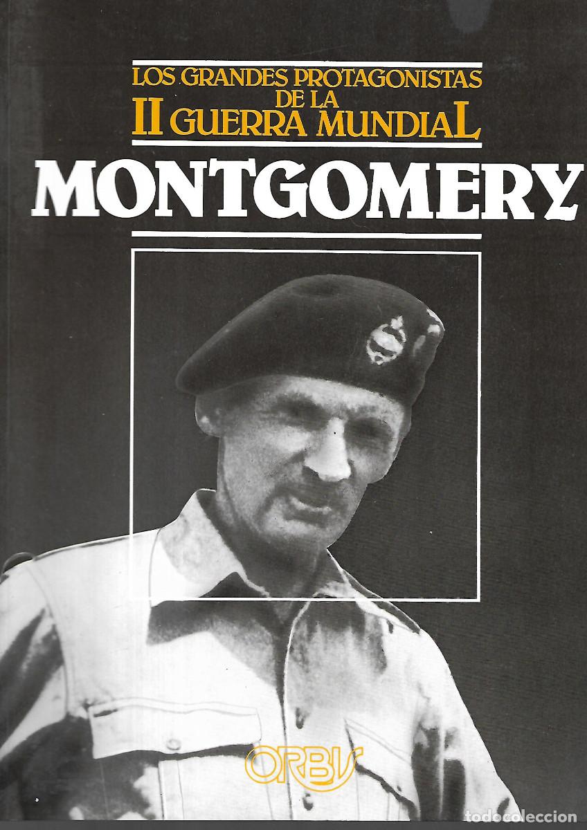 Libros: LIBRO LOS GRANDES PROTAGONISTAS DE LA II GUERRA MUNDIAL.MONTGOMERY