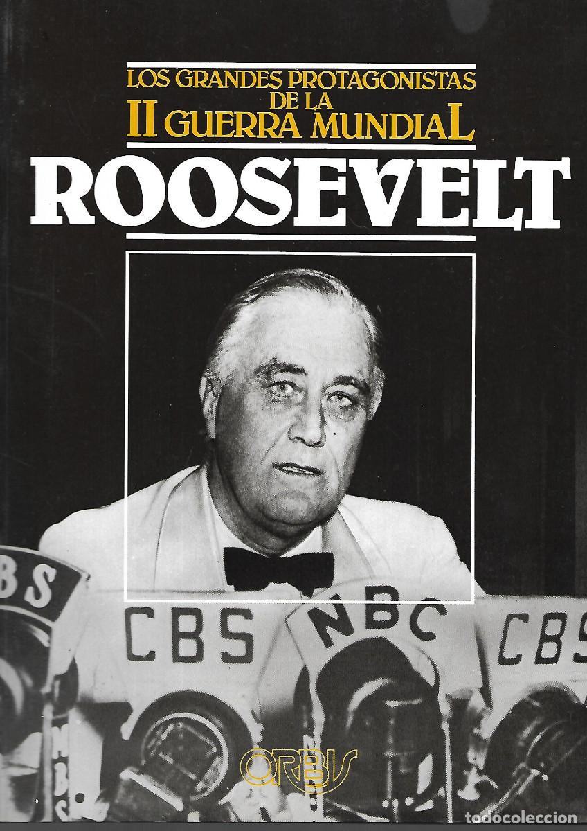Libros: LIBRO LOS GRANDES PROTAGONISTAS DE LA II GUERRA MUNDIAL.ROOSEVELT