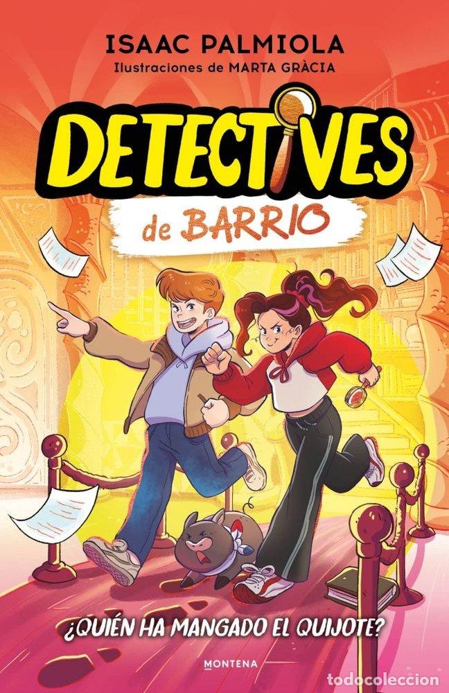 books: DETECTIVES DE BARRIO 2 QUIEN HA MANGADO EL QUIJOTE - ISAAC PALMIOLA
