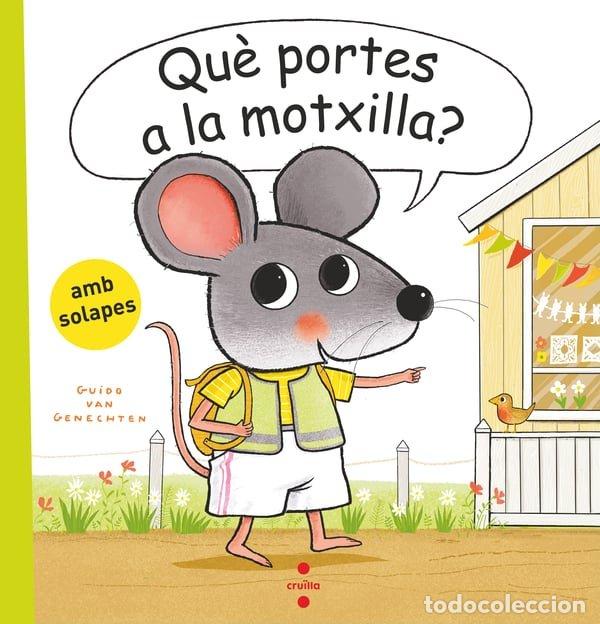 books: QUE PORTES A LA MOTXILLA - VAN GENECHTEN, GUIDO