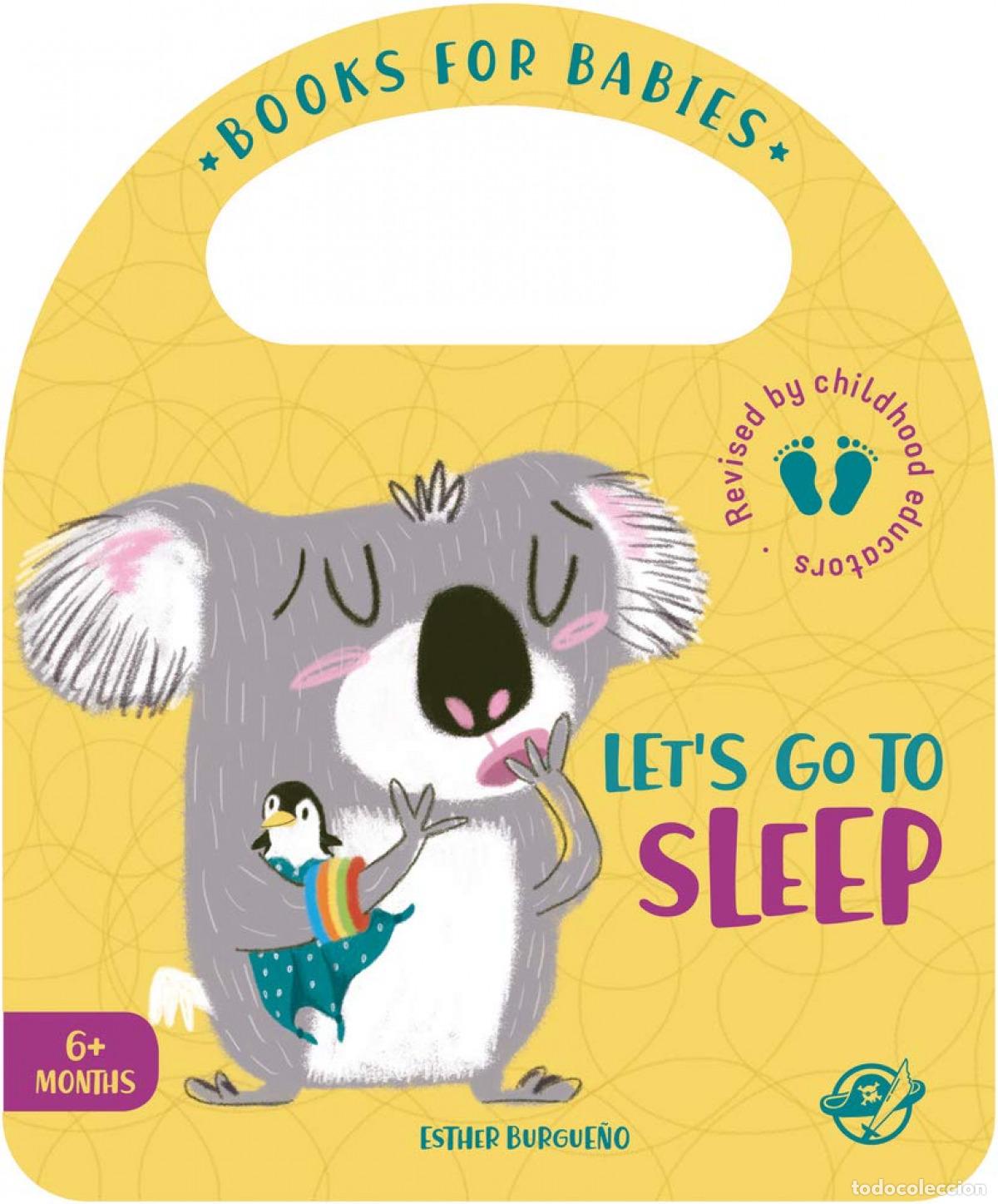 books: BOOKS FOR BABIES - LET'S GO TO SLEEP - Burgue&ntilde;o, Esther