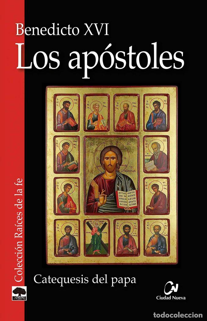 Libros: LOS APOSTOLES - BENEDICTO XVI, PAPA