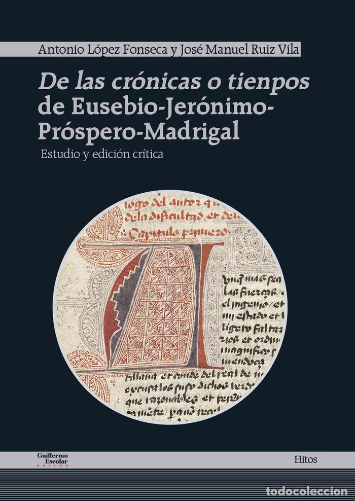 Livros: DE LAS CRONICAS O TIENPOS DE EUSEBIO JERON - ALFONSO DE MADRIGAL