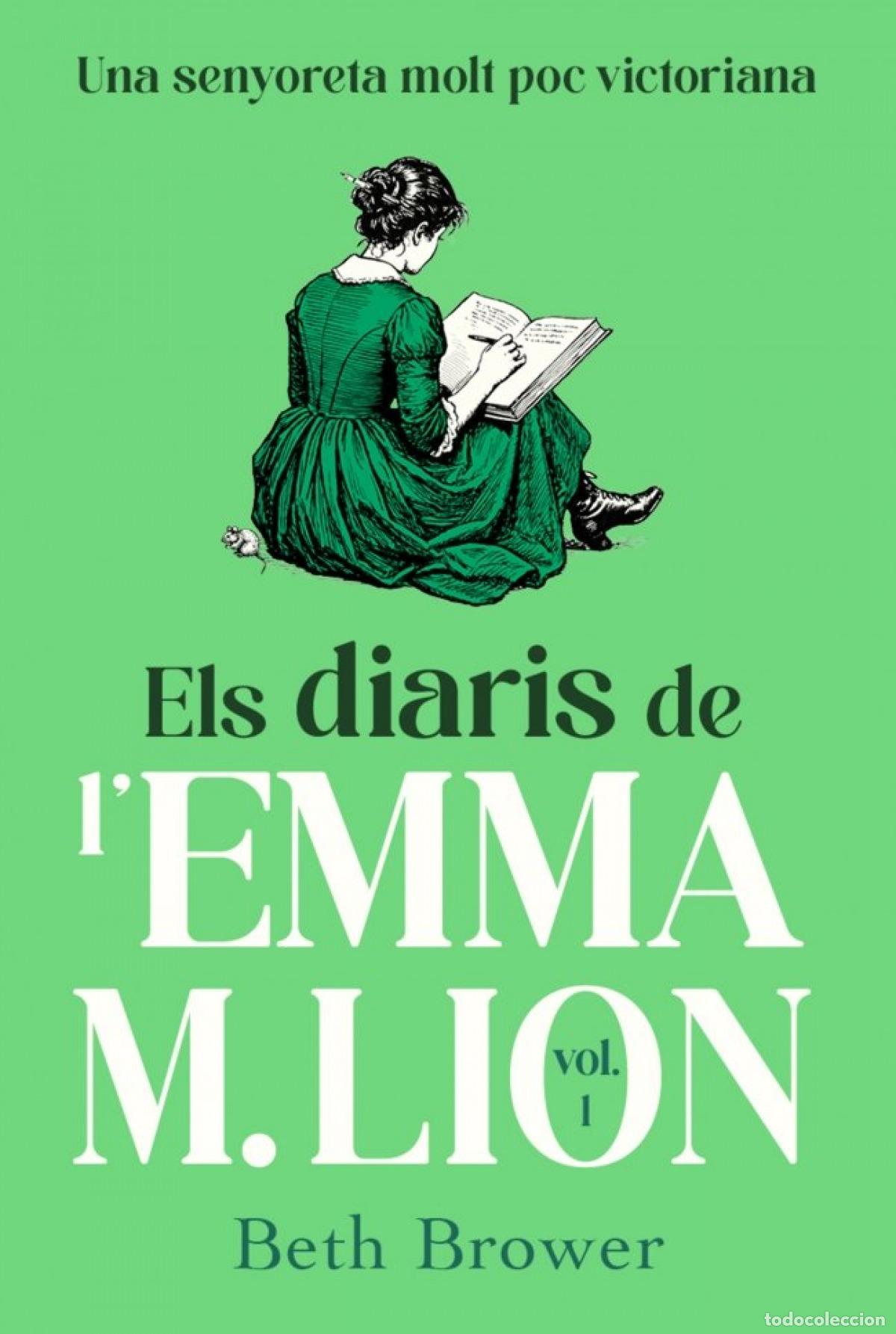 Livros: 1.ELS DIARIS DE L'EMMA M. LION - BROWER, BETH