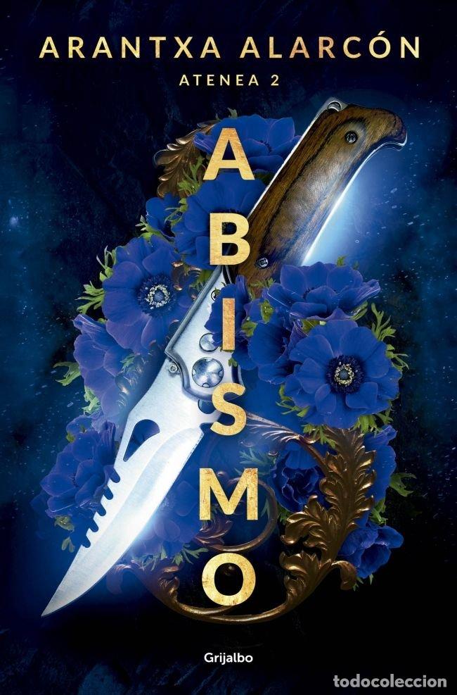 Livros: ABISMO (SERIE ATENEA 2) - Arantxa Alarc&oacute;n