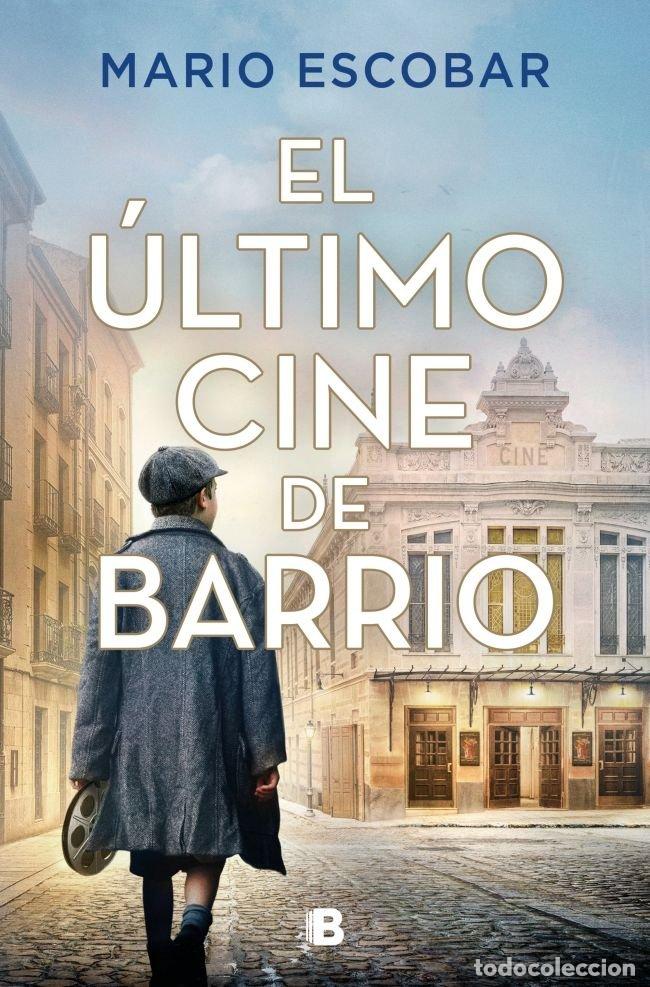 Livros: EL &Uacute;LTIMO CINE DE BARRIO - Mario Escobar