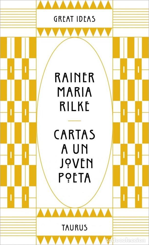 Livros: CARTAS A UN JOVEN POETA (SERIE GREAT IDEAS) - Rainer Maria Rilke