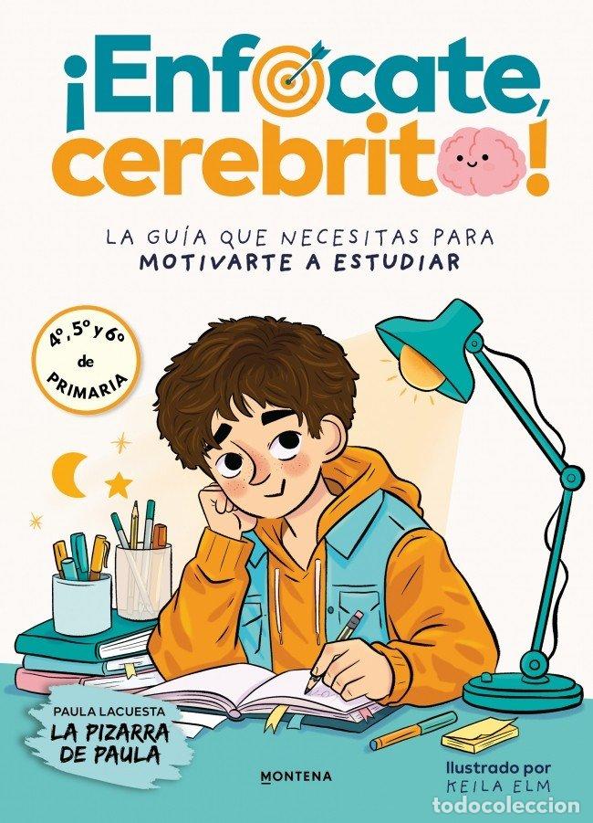 Libri: &Iacute;ENF&Oacute;CATE, CEREBRITO! - La pizarra de Paula