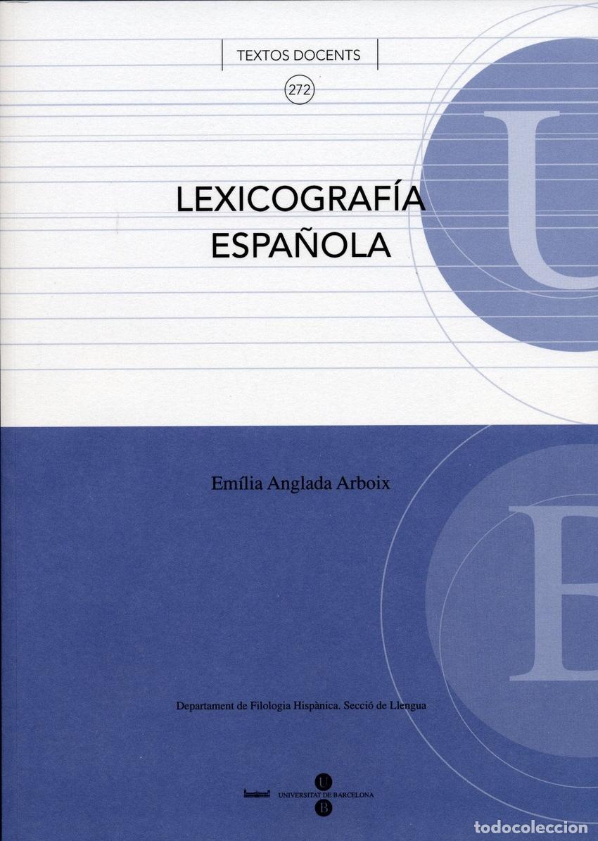 Libri: LEXICOGRAF&Iacute;A ESPA&Ntilde;OLA - Anglada Arboix, Emilia