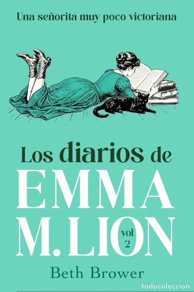 Libri: LOS DIARIOS DE EMMA M LION 2 EL DIARIO DE EMMA M LION 2 - BETH BROWER