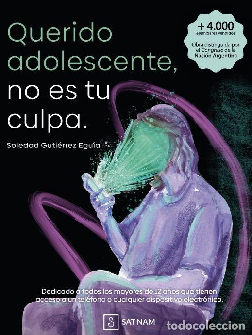 Libri: QUERIDO ADOLESCENTE NO ES TU CULPA - GUTIERREZ EGUIA, SOLEDAD