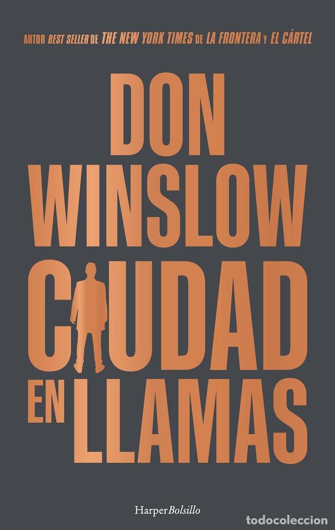 Libri: CIUDAD EN LLAMAS - WINSLOW, DON