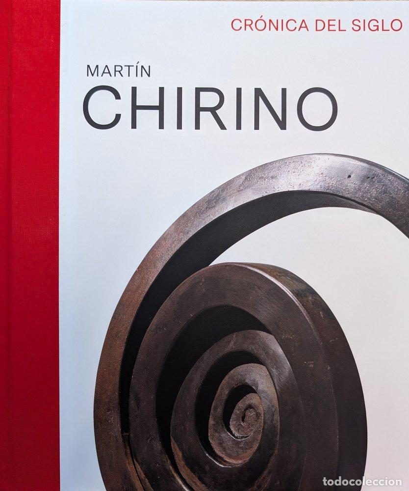 Libri: MARTIN CHIRINO CRONICA DEL SIGLO - BAL, MIEKE