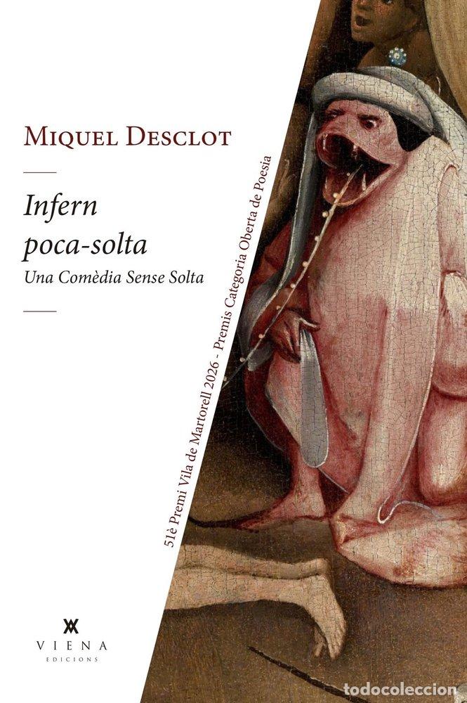 Libri: INFERN POCA SOLTA - DESCLOT, MIQUEL