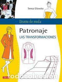 Libri: PATRONAJE LAS TRANSFORMACIONES - GILEWSKA, TERESA