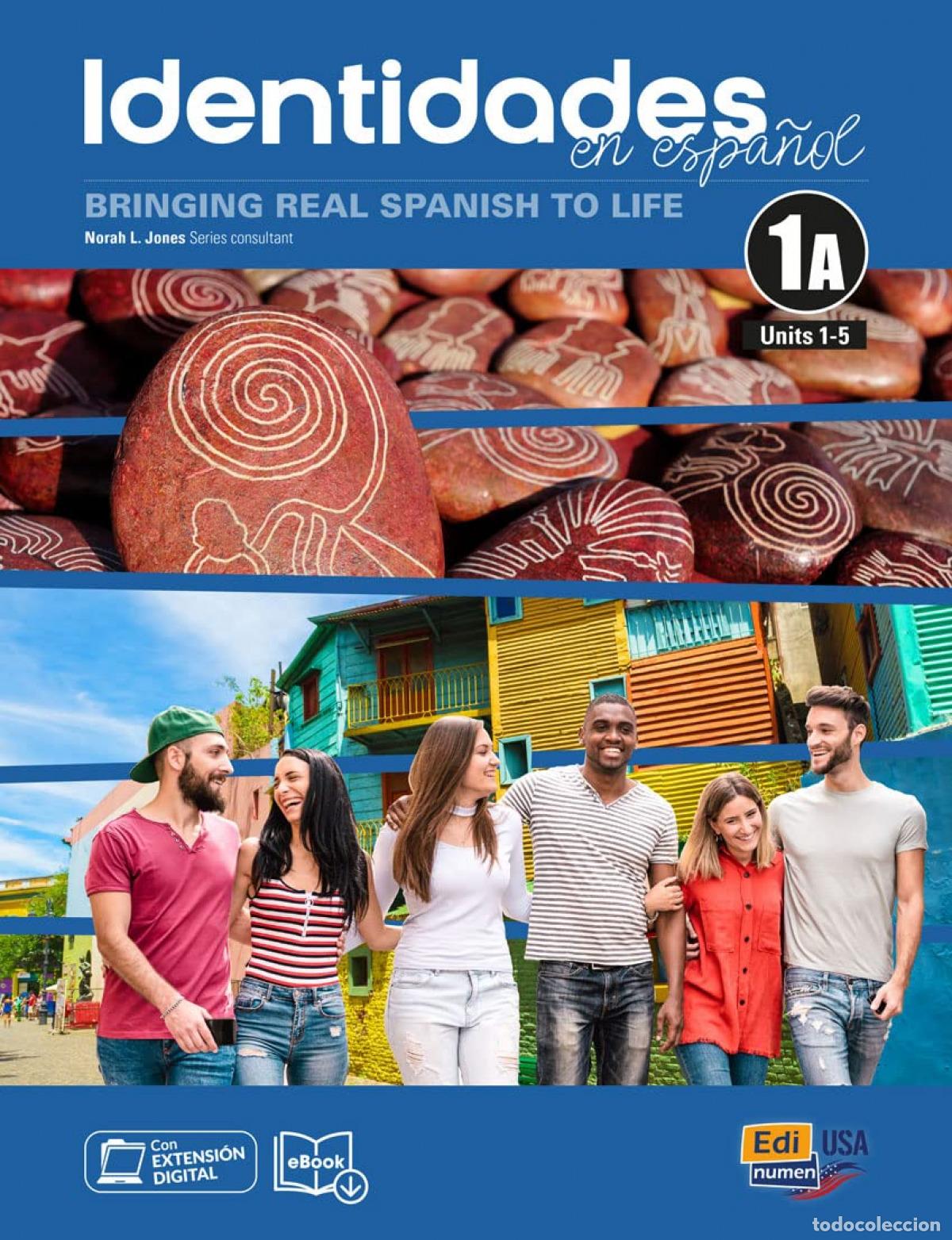 Libri: IDENTIDADES 1A STUDENT PRINT EDITION - Ensenanza y aprendizaje de lenguas