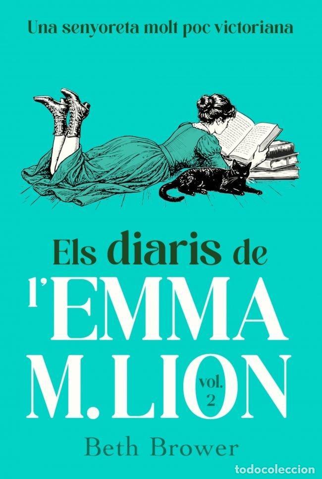 Libri: 2.ELS DIARIS DE L'EMMA M. LION - Brower, Beth