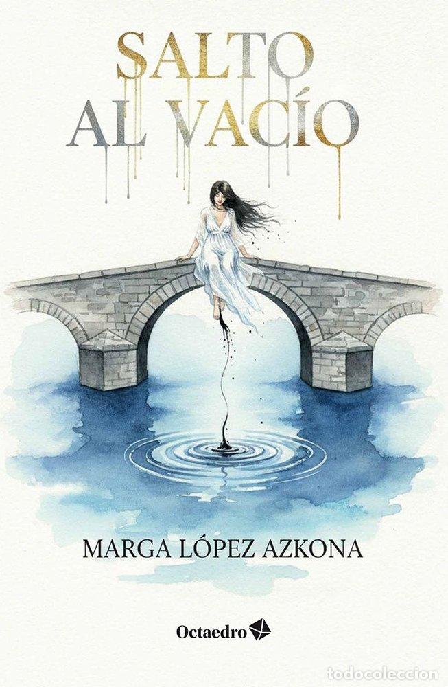 Libri: SALTO AL VACIO - LOPEZ AZKONA, MARGA