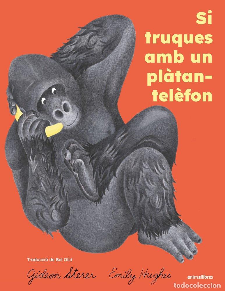 Livros: SI TRUQUES AMB UN PLATAN-TELEFON - Sterer, Gideon