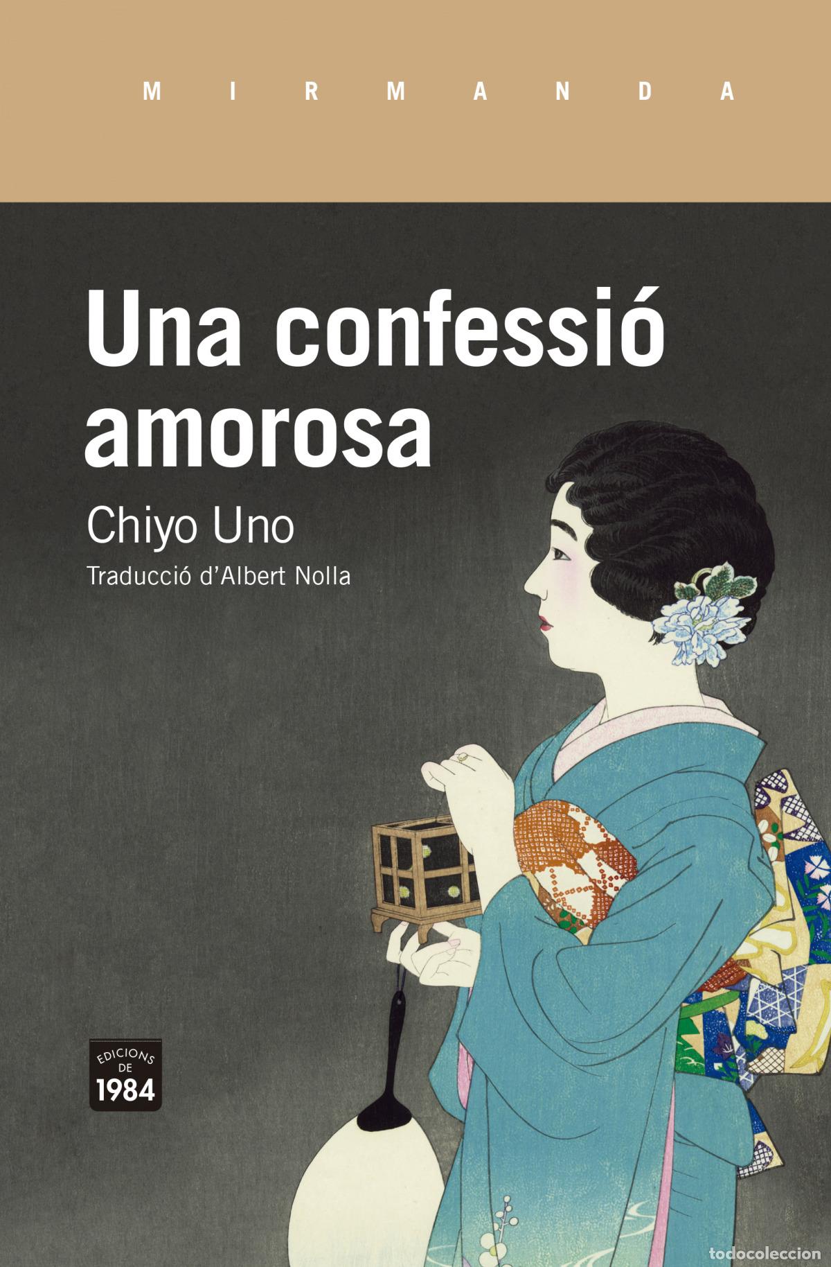 Livros: UNA CONFESSI&Oacute; AMOROSA - Uno, Chiyo